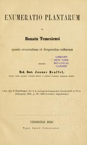 Cover of: Enumeratio plantarum in Banatu Temesiensi sponte crescentium et frequentius cultarum