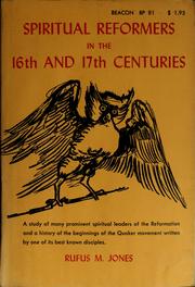 Cover of: Spiritual reformers in the 16th and 17 centuries