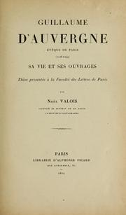 Cover of: Guillaume d'Auvergne, évêque de Paris (1228-1249) by Noël Valois, Noël Valois