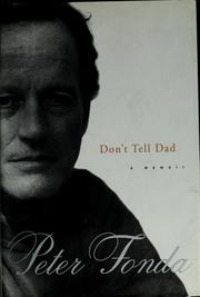 Cover of: Don't tell dad by Peter Fonda