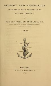 Cover of: Geology and mineralogy considered with reference to natural theology by William Buckland