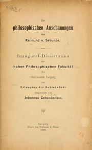 Die philosophischen Anschauungen des Raimund v. Sabunde by Johannes Schenderlein