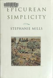 Cover of: Epicurean simplicity by Stephanie Mills