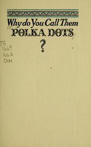 Cover of: Why do you call them polka dots?