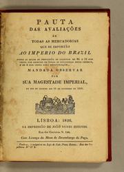 Pauta das avaliações de todas as mercadorias que se importão ao imperio do Brazil by Brazil. Alfândega do Rio de Janeiro