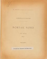 Cover of: Cathédrale de Chartres: portail nord (XIII siècle)
