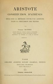 Cover of: Aristote Constitution d'Athènes: essai sur la méthode suivie par Aristote dans la discussion des textes