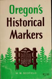 Cover of: Oregon's historical markers by W. M. Scofield