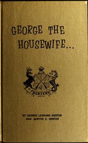 Cover of: George, the housewife: and how to diet and never be hungry