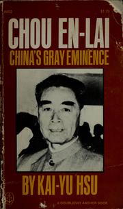 Cover of: Chou En-lai: China's gray eminence
