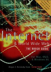 Cover of: The Internet & World Wide Web by Kennedy, Angus J.