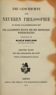 Cover of: Die geschichte der neueren philosophie in ihrem zusammenhange mit der allgemeinen kultur und den besonderen wissenschaften by W. Windelband