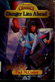 Cover of: Danger lies ahead