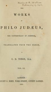 Cover of: The works of Philo Judaeus by Philo of Alexandria