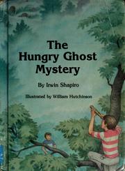 Cover of: The hungry ghost mystery