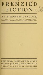 Cover of: Frenzied fiction by Stephen Leacock, Stephen Leacock