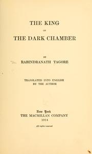 Cover of: The king of the dark chamber by Rabindranath Tagore