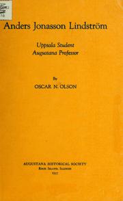 Cover of: Anders Jonasson Lindström: first Augustana student sponsored by the church for study abroad in preparation for Augustana Seminary professorship