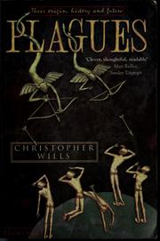 Cover of: Plagues: their origins, history and future