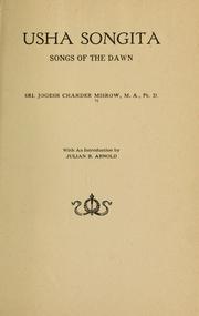Cover of: Usha songita; songs of the dawn by Jogesh Chander Misrow