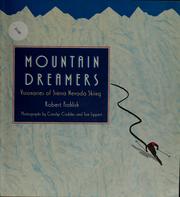 Cover of: Mountain dreamers: visionaries of Sierra Nevada skiing