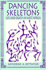 Cover of: Dancing skeletons | Katherine A. Dettwyler