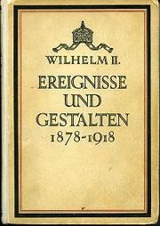 Cover of: Ereignisse und Gestalten aus den Jahren 1878-1918