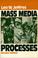 Cover of: Mass media processes