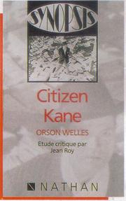 Cover of: Citizen Kane - Orson Welles. Etude Critique