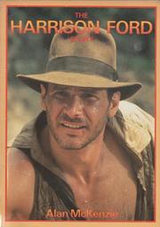 Cover of: The Harrison Ford story by Alan McKenzie.