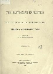 Cover of: The Babylonian Expedition of the University of Pennsylvania. Series A: Cuneiform texts by Hermann Vollrat Hilprecht, Babylonian Expedition of the University of Pennsylvania., University of Pennsylvania