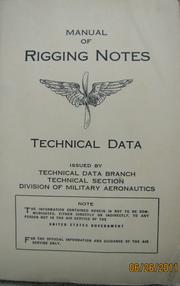 Cover of: Manual of rigging notes. by United States. War Dept. Division of Military Aeronautics.