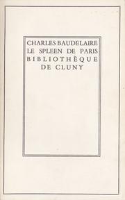 Cover of: Le Spleen de Paris by Texte établi et présenté par Ives-Gérard le Dantec