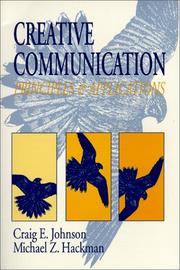 Cover of: Creative Communication: Principles and Applications
