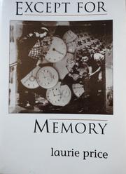 Except for memory by Laurie Price