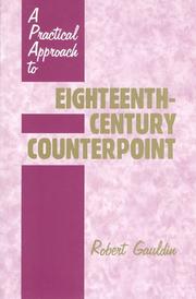 A practical approach to eighteenth-century counterpoint by Robert Gauldin