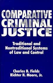 Cover of: Comparative criminal justice: traditional and nontraditional systems of law and control