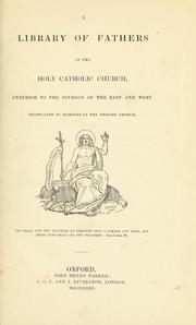 Cover of: The homilies of S. John Chrysostom on the Epistles of St. Paul the Apostle to Timothy, Titus, and Philemon by Saint John Chrysostom