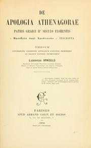 Cover of: De apologia Athenagorae: patris graeci IIe seculo florentis. Thesim