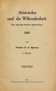 Cover of: Aristoteles und die Willensfreiheit by Michael Wittmann, Michael Wittmann