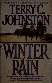 Cover of: Winter rain by Terry C. Johnston, Terry C. Johnston