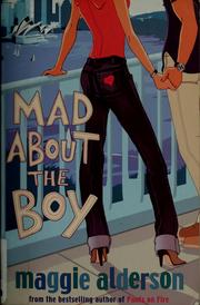 Cover of: Mad about the boy by Maggie Alderson, Maggie Alderson