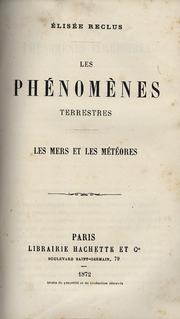 Cover of: Les phénomènes terrestres. Les mers et les météores