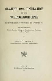 Cover of: Glaube und Unglaube in der Weltgeschichte by Heinrich Scholz