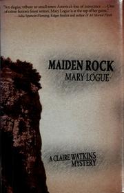 Cover of: Maiden Rock by Mary Logue
