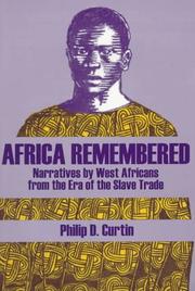 Cover of: Africa Remembered: Narratives by West Africans from the Era of the Slave Trade