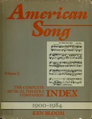 Cover of: American song: the complete musical theatre companion [1900-1984]