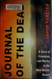 Journal of the dead by Jason Kersten