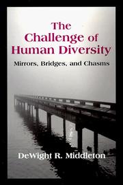 Cover of: The challenge of human diversity: mirrors, bridges, and chasms