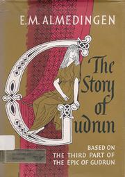 The Story of Gudrun by E. M. Almedingen